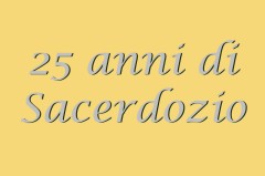 Santa Messa in Cattedrale con i sacerdoti nel loro 25° anno dall'ordinazione  